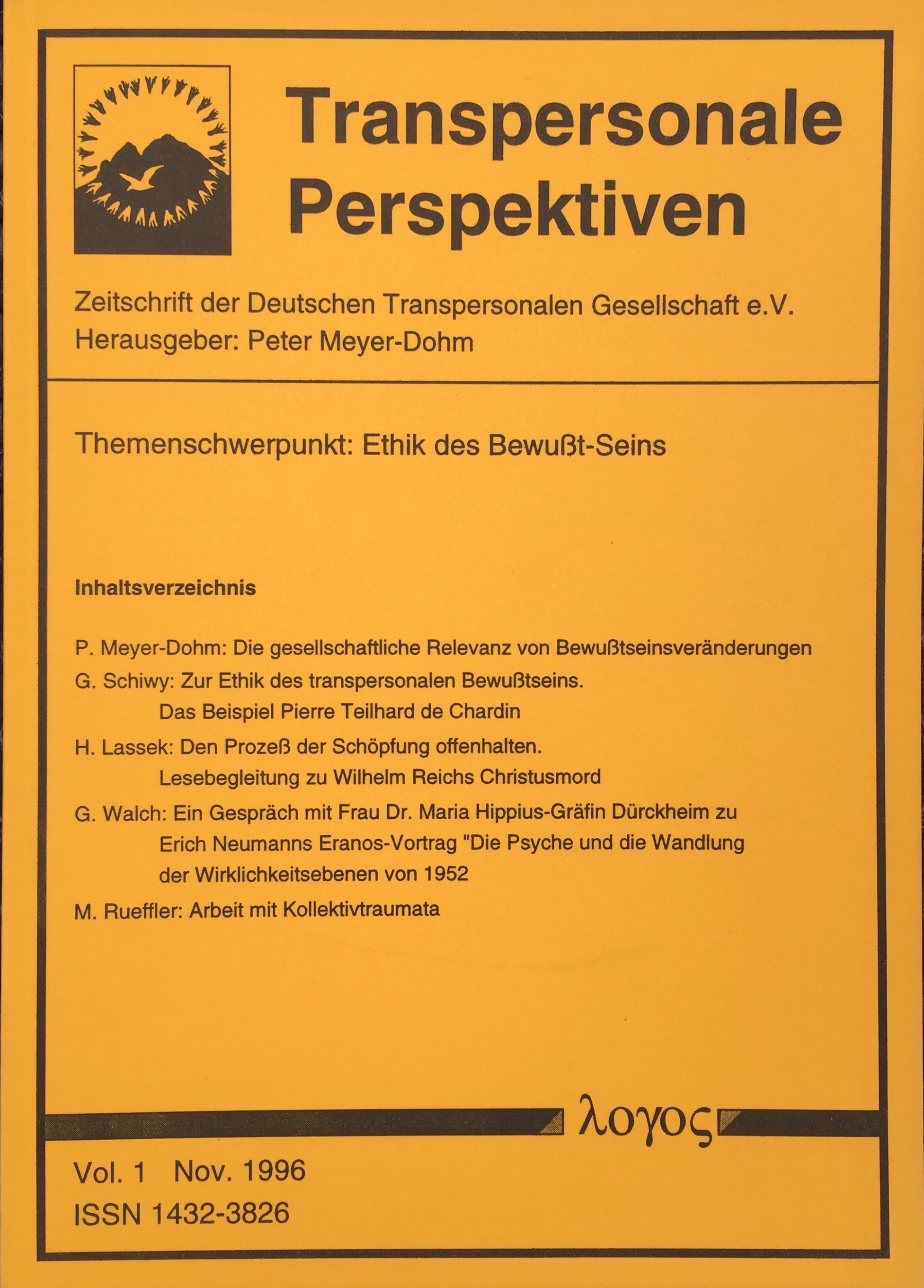 Transpersonale Perspektiven Volume 1/1996 Transpersonale Perspektiven Volume 1/1996